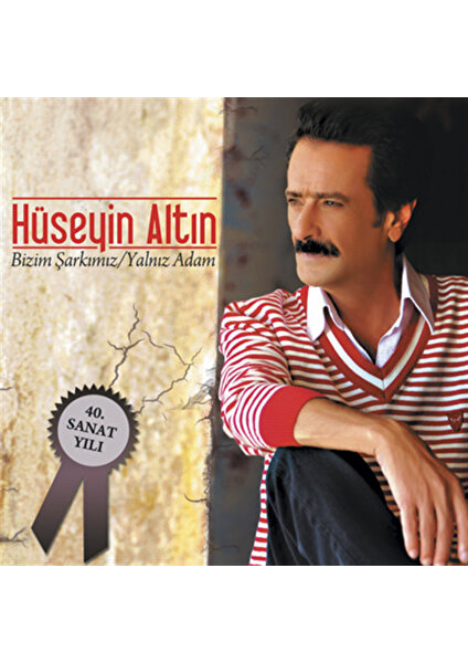 Hüseyin Altın ‎- Bizim Şarkımız / Yalnız Adam CD