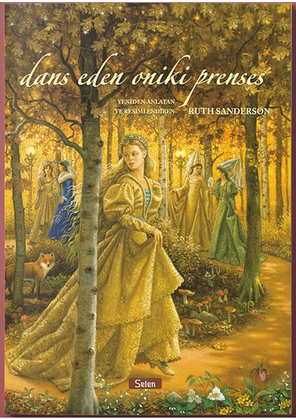 Dans Eden Oniki Prenses - Ruth Sanderson