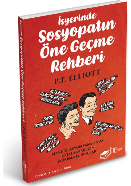 İşyerinde Sosyopatın Öne Geçme Rehberi - P. T. Elliott