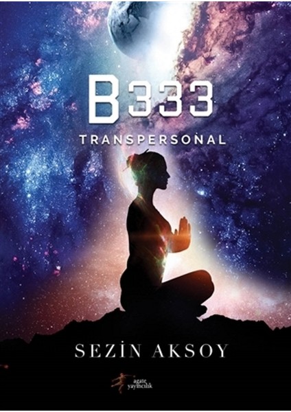 B333 Transpersonal - Sezin Aksoy