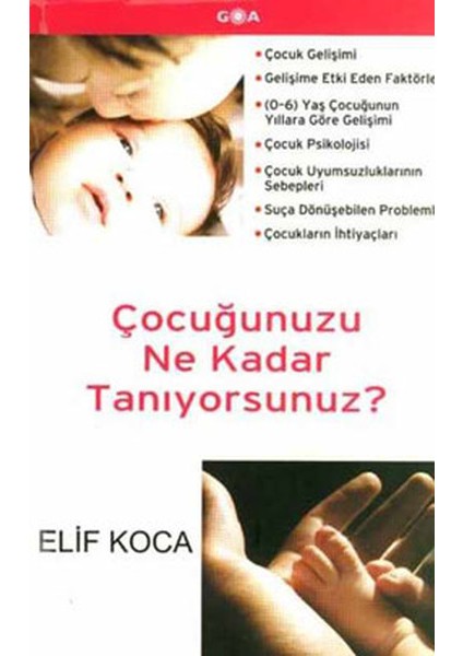 Çocuğunuzu Ne Kadar Tanıyorsunuz? - Elif Koca