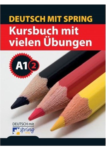 Kursbuch Mit Vielen Übungen A1 2 Spring Verlag