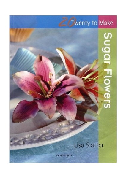 Sugar Flowers (Twenty To Make)
