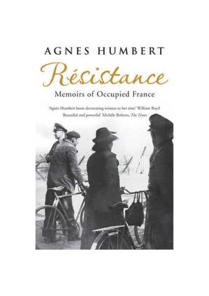 Resistance: Memoirs Of Occupied France