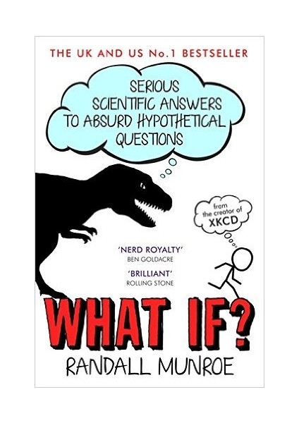 What If? Serious Scientific Answers To Absurd Hypotethical Questions