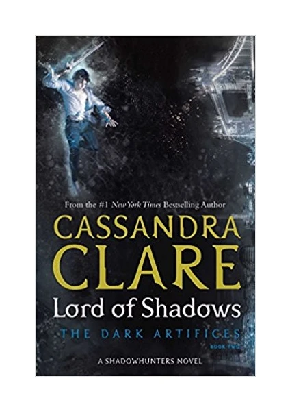 Lord Of Shadows (Dark Artifices)