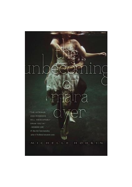 The Unbecoming Of Maya Dyer (Dyer Trilogy 1)