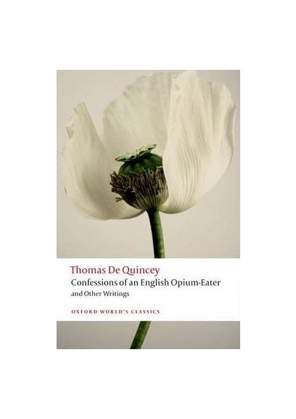 Confessions Of An English Opium Eater