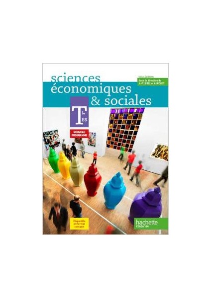 Sciences Economiques Et Sociales Tle Es - Livre Elève Format Compact