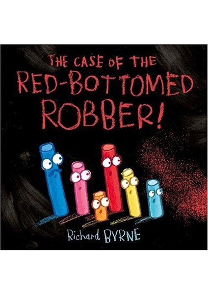 The Case Of Red-Bottomed Robber