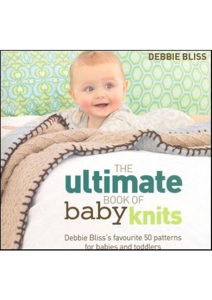 The Ultimate Book Of Baby Knits