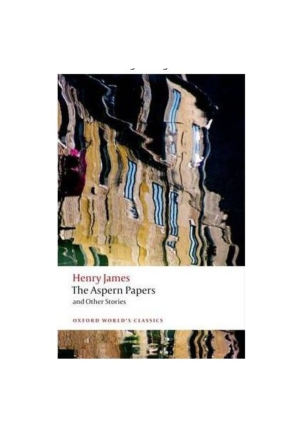 The Aspern Papers And Other Stories