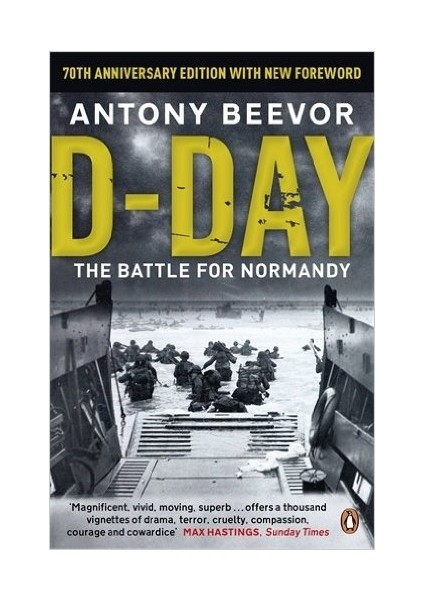 D-Day: The Battle For Normandy