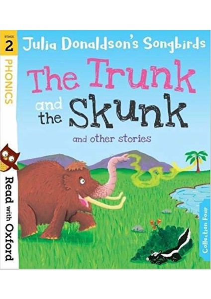 Read With Oxford: The Trunk And The Skunk (Stage 2)