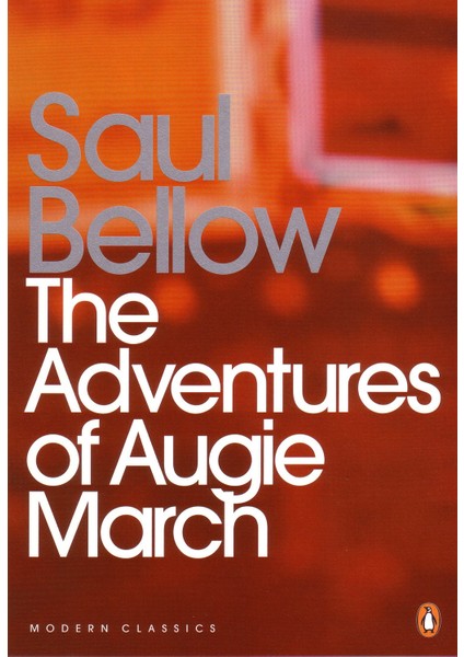 The Adventures Of Augie March