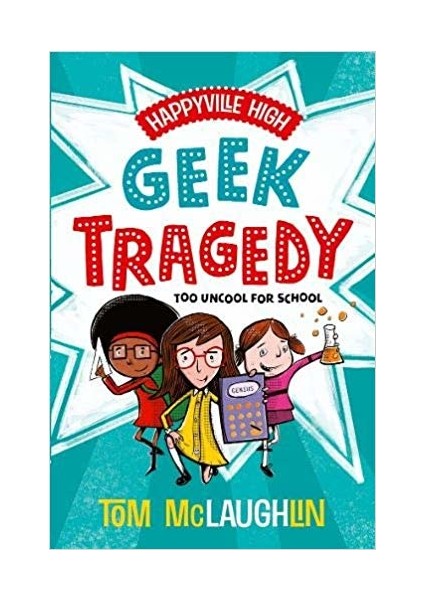 Happyville High: Geek Tragedy