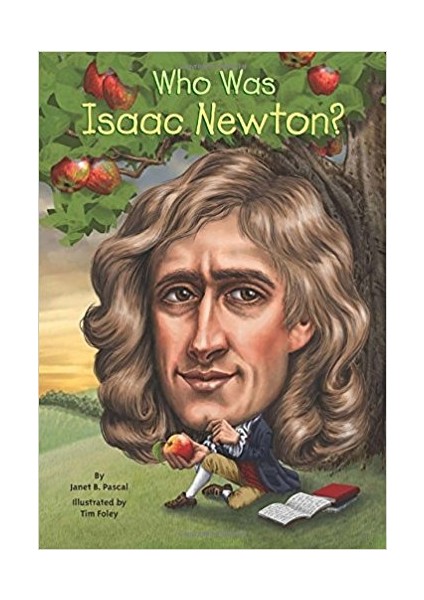 Who Was Isaac Newton?