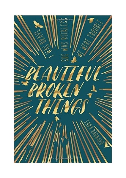 Beautiful Broken Things