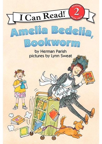 Amelia Bedelia: Bookworm (I Can Read)