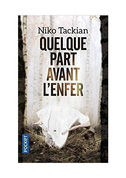 Quelque Part Avant L'Enfer