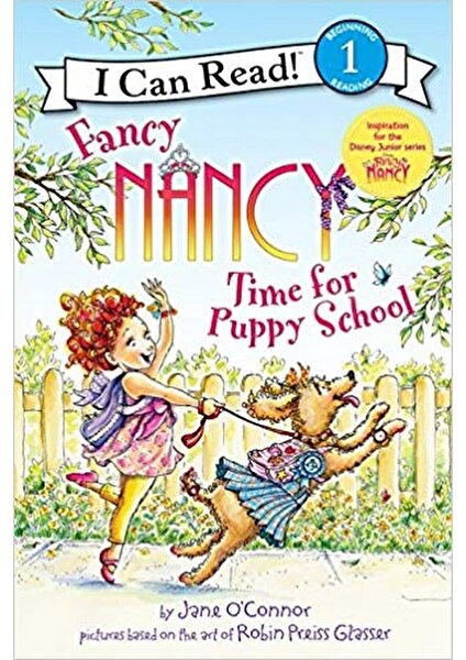 Fancy Nancy: Time For Puppy School (I Can Read, Level 1)