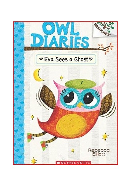 Owl Diaries 2: Eva Sees A Ghost