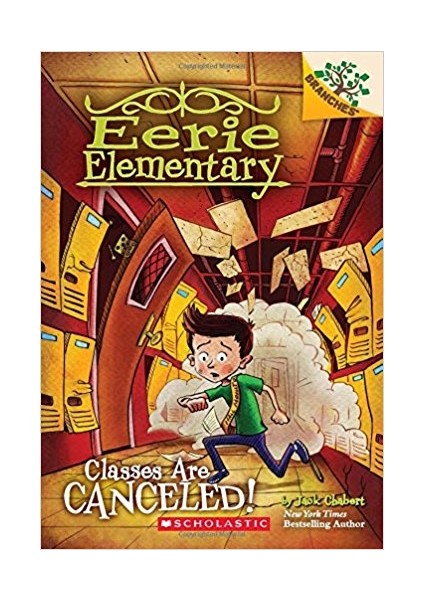 Classes Are Cancelled (Eerie Elementary 7)