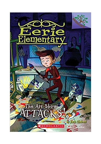 The Art Show Attacks (Eerie Elementary 9)