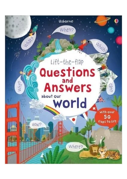 Lift The Flap Questions And Answers About Our World