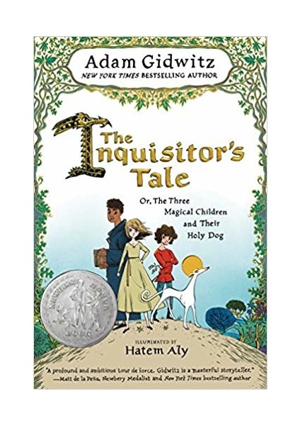 The Inquisitor'S Tale: Or The Three Magical Children And Their Holly Dog