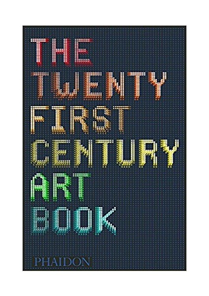 The 21St Century Art Book