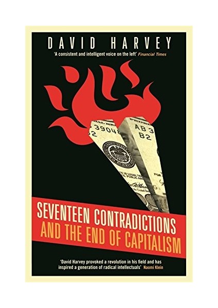 Seventeen Contradictions And The End Of Capitalism