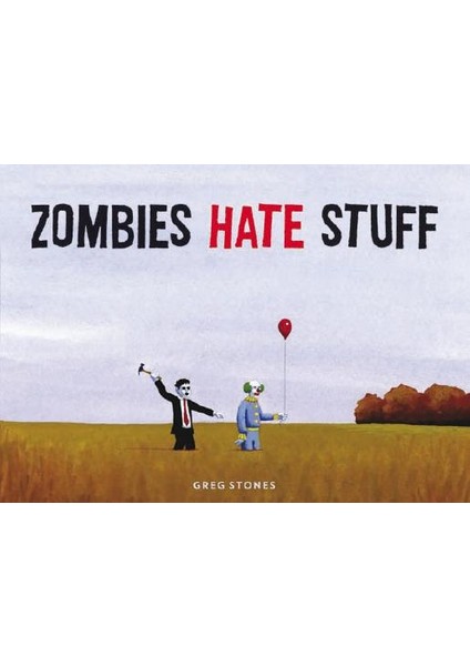 Zombies Hate Stuff