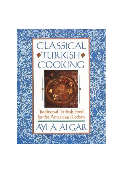 Classical Turkish Cooking