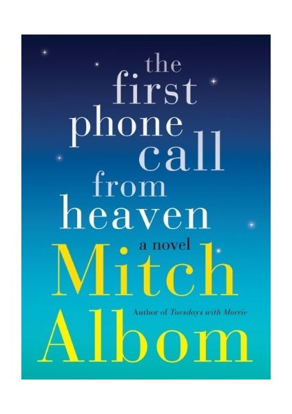 The First Phone Call From Heaven