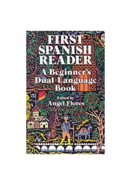 First Spanish Reader: A Beginner'S Dual Language Book