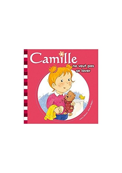 Camille Ne Veut Pas Se Laver (Camille 2)