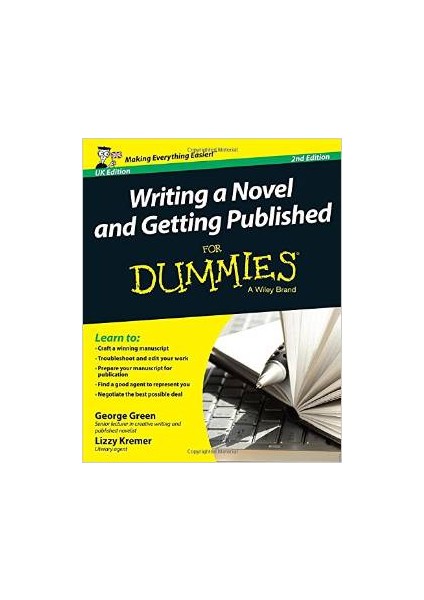 Writing A Novel And Getting It Published For Dummies