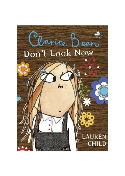 Clarice Bean, Don'T Look Now