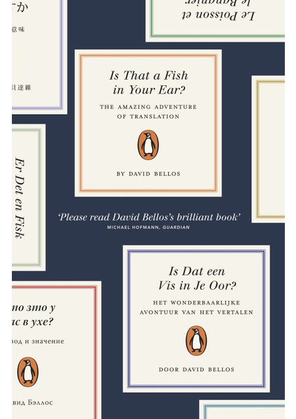 Is That A Fish İn Your Ear? The Amazing Adventure Of Translation