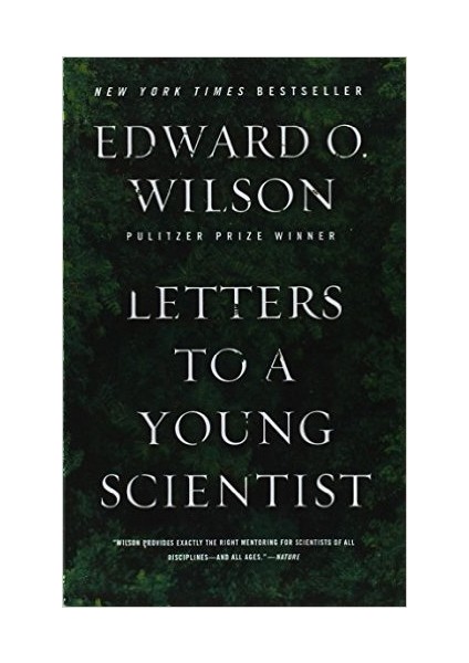 Letters To A Young Scientist