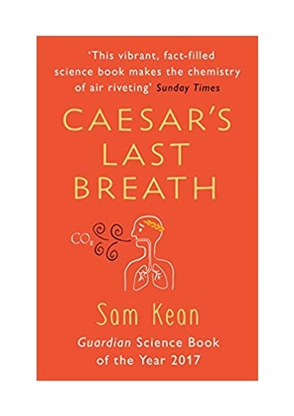 Caesar'S Last Breath: The Epic Story Of The Air Around Uus