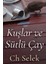 Kuşlar Ve Sütlü Çay - Ch Selek 1
