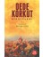 Dede Korkut Hikayeleri (Sadeleştirilmiş Tam Metin) 1