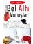 Bel Altı Vuruşlar 1