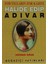 Halide Edip Adıvar Zor Yılların Zor Kadını-Hicran Göze 1