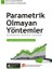 SPSS Uygulamalı Parametrik Olmayan Yöntemler - (Çoklu Karşılaştırmalar - Hipotez Testleri - İlişki K 1
