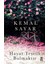 Hayat Teselli Bulmaktır - Kemal Sayar 1