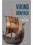 Viking Dünyası 1