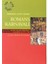 Romans Karnavalı Mumlar Bayramı''Ndan Küller Çarşambası''Na 1579-1580-Emmanuel Le Roy Ladurie 1